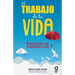 El trabajo de tu vida