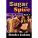 Sugar and Spice: The DL Diaries, Book One