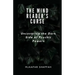 The Mind Reader's Curse: Uncovering the Dark Side of Psychic Powers