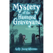 Mystery of the Haunted Graveyard