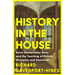 History in the House: Some Remarkable Dons and the Teaching of Politics, Character and Statecraft
