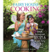 Fairy House Cooking: Simple Scrumptious Recipes & Fairy Party Fun!