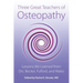 Three Great Teachers of Osteopathy: Lessons We Learned from Drs. Becker, Fulford, and Wales