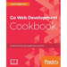 Go Web Development Cookbook