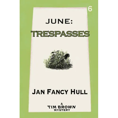 June: Trespasses