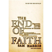 The End of Faith: Religion, Terror, and the Future of Reason