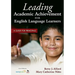 Leading Academic Achievement for English Language Learners: A Guide for Principals