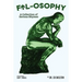 Fil-osophy; Phool-osophy: A Collection of Serious Rhymes; A Collection of Humorous Rhymes