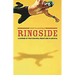 Ringside: A History of Professional Wrestling in America