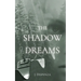 The Shadow Dreams