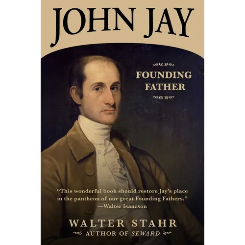John Jay: Founding Father