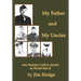 My Father and My Uncles: One Family's Call to Service in World War II