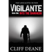 Vigilante: Book 1: Into the Darkness