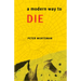 A Modern Way to Die