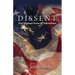 Dissent, The Highest Form of Patriotism