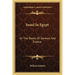 Israel In Egypt: Or The Books Of Genesis And Exodus