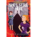 She's Still Here: Paranormal Investigator Series Book One