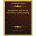 Thought Force And The Art And Practice Of Concentering