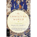 The Christian World: A Global History