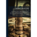 Money Matters: Coin And Counterfeiting Issues
