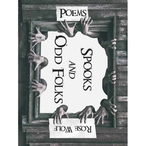 Spooks and Odd Folks: Poems