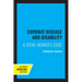 Chronic Disease and Disability: A Social Worker's Guide