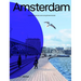 Amsterdam: Urban Architecture and Living Environments