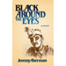 Black Around the Eyes