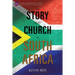 The Story of the Church in South Africa