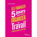 Self-manager: 5 jours pour mieux organiser son travail et profiter (enfin) de sa vie perso