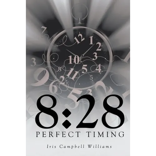 8: 28: Perfect Timing