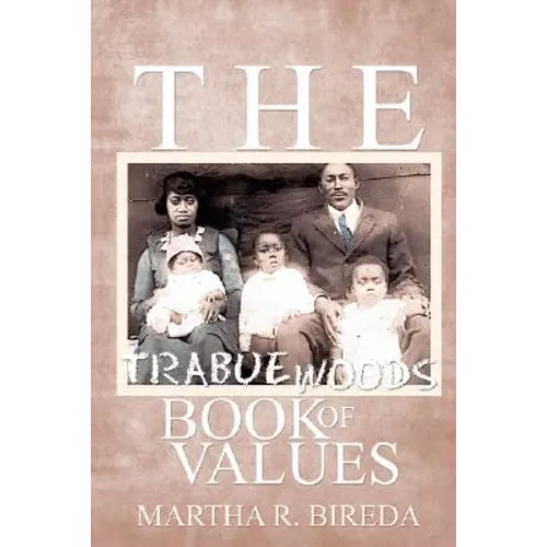 The Trabue Woods Book of Values