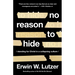 No Reason to Hide: Standing for Christ in a Collapsing Culture