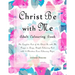 Christ Be with Me Adult Colouring Book: The Complete Text of the Christ Be with Me Prayer in Large, Simple Colouring Font with 14 Christian Cross Colo