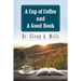 A Cup of Coffee and a Good Book
