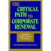 The Critical Path to Corporate Renewal: Integrating Product, Sales, and Service