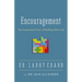 The Encouragement: The Unexpected Power of Building Others Up