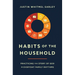 Habits of the Household: Practicing the Story of God in Everyday Family Rhythms