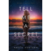 Tell Me A Secret