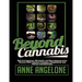 Beyond Cannabis: Halt Autoimmune, Metabolic and Neurodegenerative Disease With Common Terpenes, Polyphenols and Dietary Cannabinoids