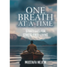 One Breath at a Time Strategies for Stress Free Livin