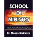 School Of Ministry: 8 Weeks Practical Ministry Training Manual