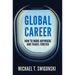 Global Career: How to Work Anywhere and Travel Forever
