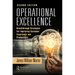 Operational Excellence: Breakthrough Strategies for Improving Customer Experience and Productivity