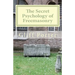 The Secret Psychology of Freemasonry: Alchemy, Gnosis, and the Science of the Craft