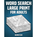 Word Search Large Print for Adults: 200 Word Search Puzzles with Solutions - Large Print (Vol. 1)
