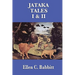 Jataka Tales I & II