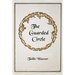 The Guarded Circle: Ahna and the Goddess of Sustainability