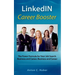 LinkedIN Career Booster: The Power Formula for Your Job Search, Business and Career
