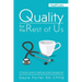 Quality for the Rest of Us: A Friendly Guide to Healthcare Quality Management